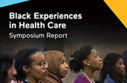 Black Experiences in Health Care (2017)